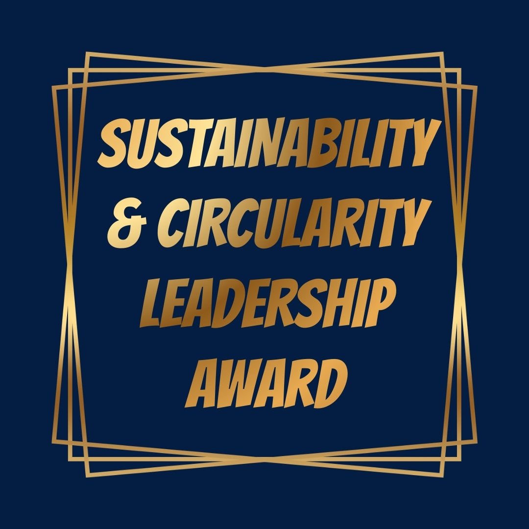Sustainability & Circularity Leadership Award